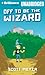 Off to Be the Wizard (Magic...