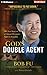 God's Double Agent: The Tru...