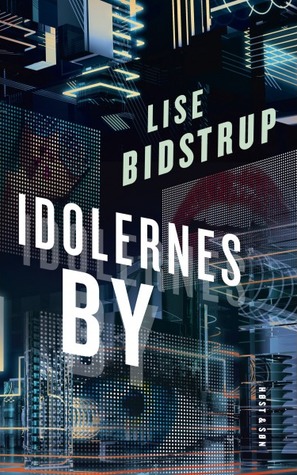 Idolernes by (Urban serien, #2)