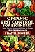 Organic Pest Control: Keep Your Garden, Home & Food Bug Free Naturally: Pest Prevention, Homemade & Natural Insect Repellents Recipe, Spray