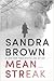Mean Streak by Sandra       Brown