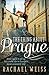 The Thing about Prague by Rachael Weiss