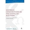 Sentence Conjunctions in the Gospel of Matthew: Kai, de, Tote, Gar, Oun and Asyndeton in Narrative Discourse