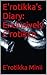 E'rotikka's Diary: Exclusively E'rotikka (E'rotikka's Diary E series Book 3)