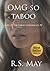 OMG so taboo, part of the taboo chronicles IV