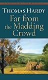 Far from the Madding Crowd by Thomas Hardy