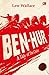 Ben-Hur by Lew Wallace Ben-Hur by Lew Wallace