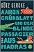 Aaron Grünblatt und der blinde Passagier aus Madras