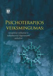 Psichoterapijos veiksmingumas: terapiniai veiksniai ir subjektyviai išgyvenami pokyčiai