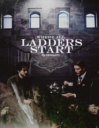 Where All Ladders Start (Ladders, #1)