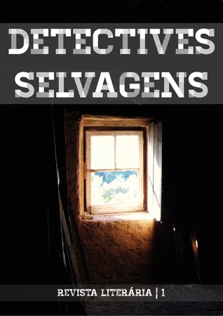 Revista Detectives Selvagens - 1 - Setembro 2014