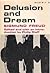 Delusion and Dream and Othe...