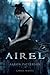 Airel - The Awakening (The Airel Saga, Book 1 Part 1)