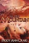 On the Mountain On the Mountain
