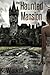 The Haunted Mansion (The Haunted Mansion, #1)