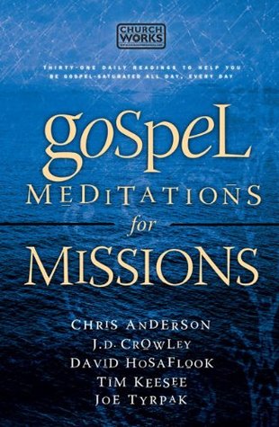 Gospel Meditations for Missions (Paperback)