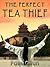 The Perfect Tea Thief