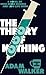 The Theory Of Nothing