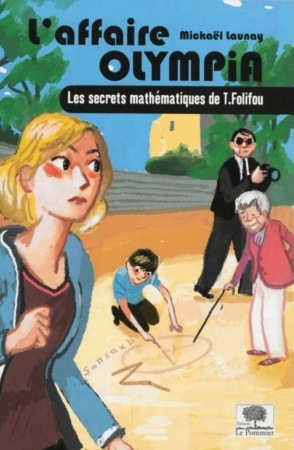 L'affaire Olympia : Les secrets mathématiques de T. Folifou