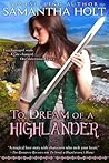 To Dream of a Highlander