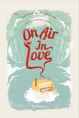 On Air In Love: Sejak Detik Itu, Aku Jatuh Cinta. Ya, Pada Pandangan Pertama