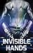 Invisible Hands: A Seductive Story Of One Woman's Fantasies, smut ,erotic
