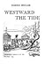 Westward the Tide