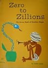 Zero to Zillions by Irwin Weiss