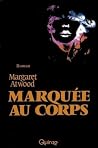 Marquée au Corps