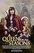 A Queen for All Seasons  (X...