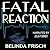 Fatal Reaction