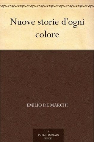 Nuove storie d'ogni colore (Italian Edition)