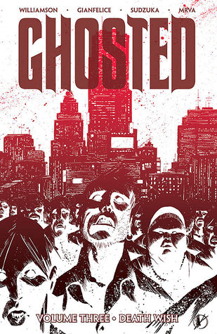 Ghosted, Vol. 3: Death Wish (Paperback)