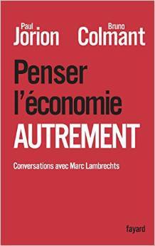 Penser l'économie autrement (Paperback)