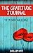The Gratitude Journal: A 21...