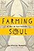 Farming Soul: A Tale of Initiation