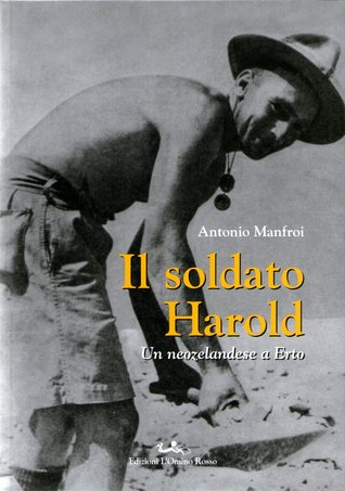 Il soldato Harold: Un neozelandese ad Erto