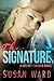 The Signature by Susan  Ward