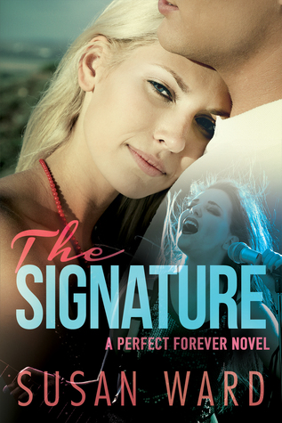 The Signature (Perfect Forever, #1)