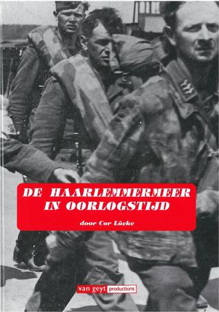 De Haarlemmermeer in oorlogstijd
