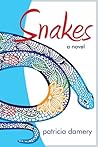 Snakes: A Novel Snakes: A Novel