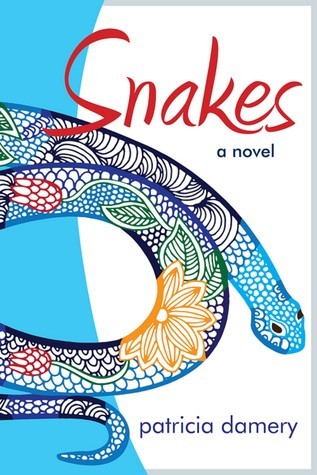 Read Snakes: A Novel
