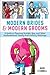 Modern Brides & Modern Grooms