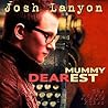 Mummy Dearest by Josh Lanyon
