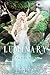 Luminary (Faylinn, #3)