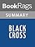 Summary & Study Guide Black Cross (novel) by Greg Iles