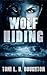 Wolf Hiding (A Wolf in the Land of the Dead, #2)