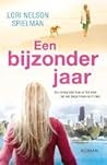 Een bijzonder jaar by Lori Nelson Spielman