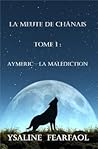 Aymeric - la malédiction by Ysaline Fearfaol