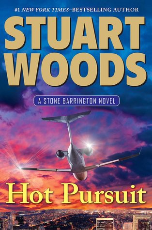 Hot Pursuit (Stone Barrington, #33) by Stuart Woods | Goodreads